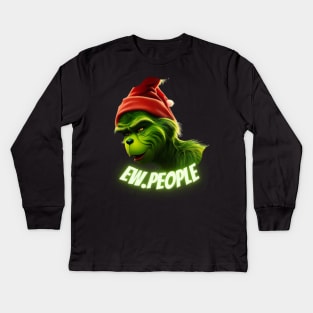 Grinch Ew People Kids Long Sleeve T-Shirt